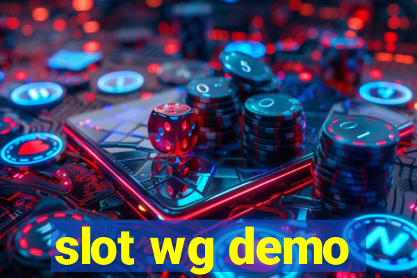 slot wg demo